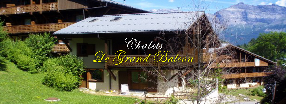 Chalets Le Grand Balcon Les Houches Eté